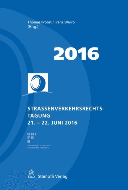 Franz Werro, Thomas Probst - Strassenverkehrsrechts-Tagung 2016, E-bok