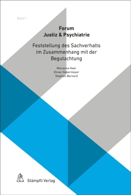 Stephan Bernard, Elmar Habermeyer, Marianne Heer - Feststellung des Sachverhalts im Zusammenhang mit der Begutachtung, E-bok