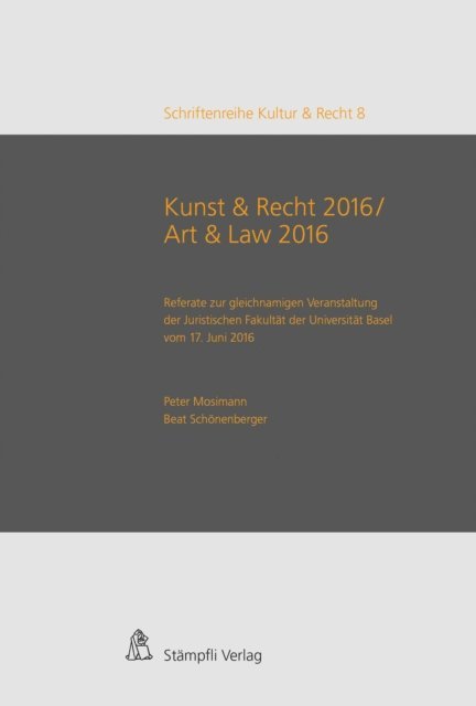 Beat Schonenberger, Peter Mosimann - Kunst & Recht 2016 / Art & Law 2016, E-bok