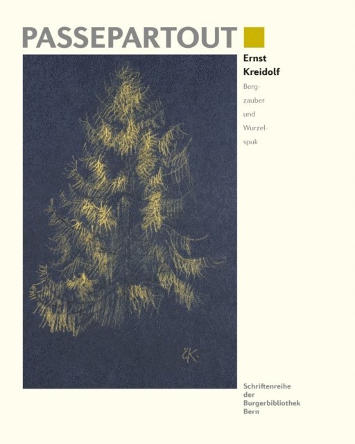 Barbara Stark, Sibylle Walther, Annelies Hussy, Claudia Engler - Ernst Kreidolf, E-bok