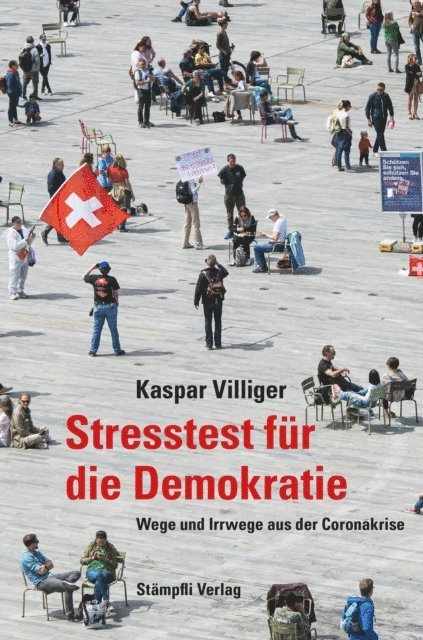 Kaspar Villiger - Stresstest für die Demokratie, E-bok