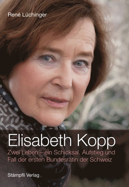 Rene Luchinger - Elisabeth Kopp, E-bok