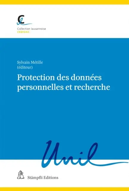 Sylvain Metille - Protection des données personnelles et recherche120, E-bok. Tillgänglighet: Lägg i varukorg