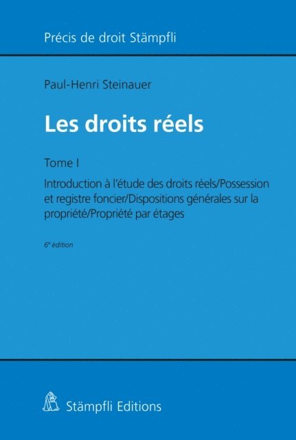 Paul-Henri Steinauer - Les droits réels, E-bok