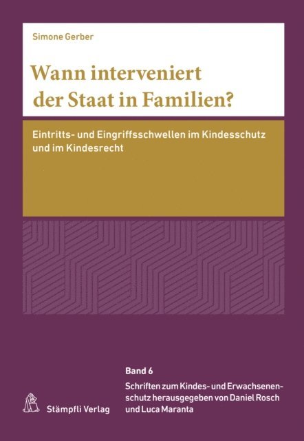 Simone Gerber - Wann interveniert der Staat in Familien?, E-bok