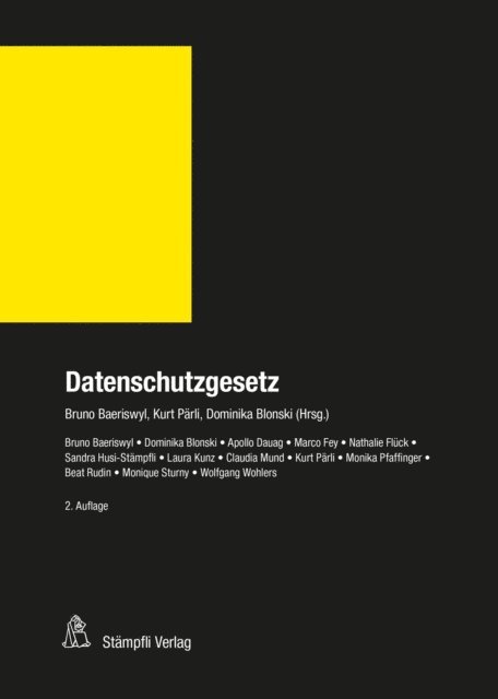 Dominika Blonski, Kurt Parli, Bruno Baeriswyl - Datenschutzgesetz (DSG), E-bok