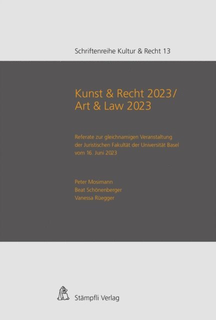 Beat Schonenberger, Peter Mosimann - Kunst & Recht 2023 / Art & Law 2023, E-bok
