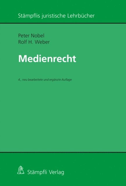 Rolf H. Weber, Peter Nobel - Medienrecht, E-bok