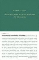 Rudolf Steiner, Rudolf Steiner Nachlassverwaltung - Anthroposophische Menschenkunde und Pädagogik, Inbunden