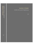 Rudolf Steiner, Christian Clement - Schriften über soziale Dreigliederung. Die Kernpunkte der sozialen Frage - In Ausführung der Dreigliederung des sozialen Organismus., Inbunden