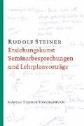 Erziehungskunst, Seminarbesprechungen und Lehrplanvortr�ge