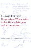 Die geistigen Wesenheiten in den Himmelsk�rpern und Naturreichen