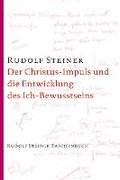 Der Christus-Impuls und die Entwicklung des Ich-Bewusstseins