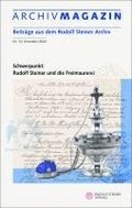 ARCHIVMAGAZIN. Beitrge aus dem Rudolf Steiner Archiv