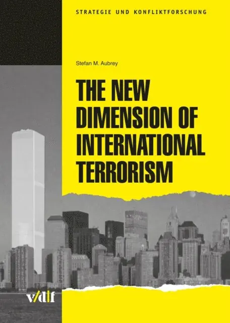 Stefan Aubrey, Albert A Stahel - New Dimensions of International Terrorism, E-bok. Tillgänglighet: Lägg i varukorg