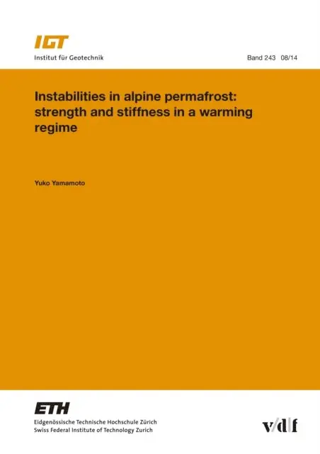 Yuko Yamamoto - Instabilities in alpine permafrost: strength and stiffness in a warming regime, E-bok. Tillgänglighet: Lägg i varukorg