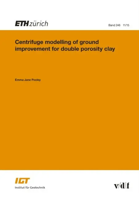 Emma Jane Pooley - Centrifuge modelling of ground improvement for double porosity clay, E-bok. Tillgänglighet: Lägg i varukorg