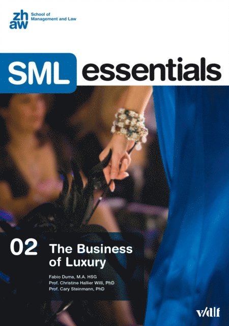 Christine Hallier-Willi, Cary Steinmann, Fabio Duma - The Business of Luxury, E-bok