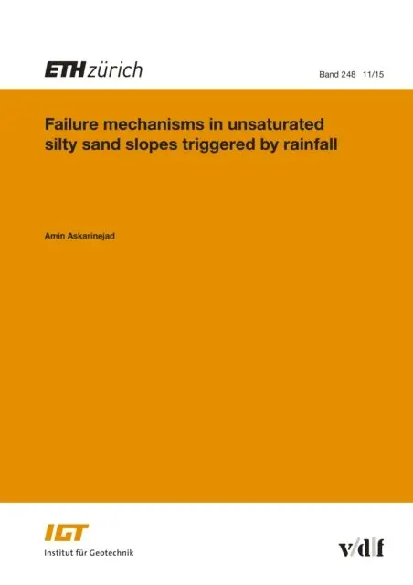 Amin Askarinejad - Failure Mechanisms in Unsaturated Silty Sand Slopes Triggered by Rainfall, E-bok. Tillgänglighet: Lägg i varukorg