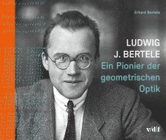 Erhard Bertele - Ludwig J. Bertele, Inbunden