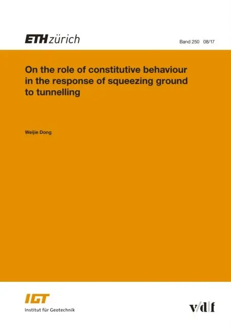 Weijie Dong - On the role of constitutive behaviour in the response of squeezing ground to tunnelling, E-bok. Tillgänglighet: Lägg i varukorg