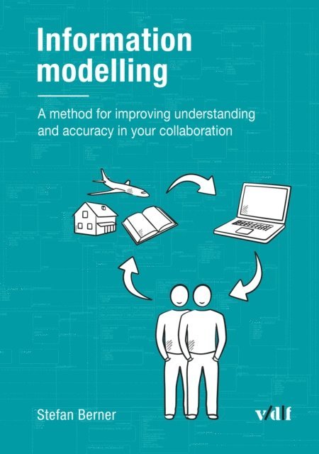 Stefan Berner - Information modelling, E-bok