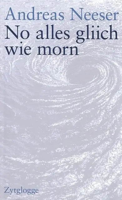 Andreas Neeser - No alles gliich wie morn, E-bok. Tillgänglighet: Lägg i varukorg
