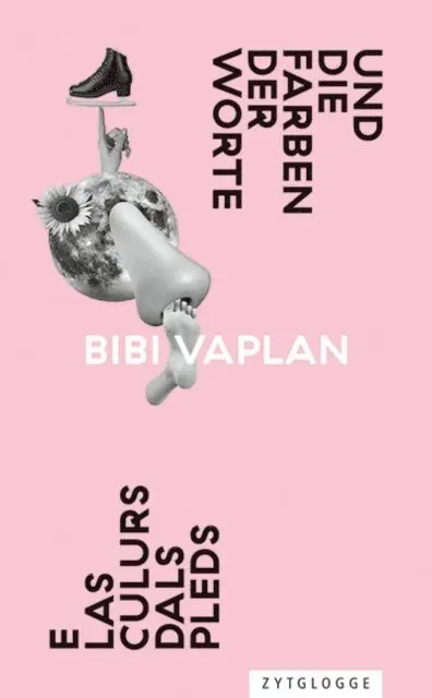 Bibi Vaplan - E las culurs dals pleds / Und die Farben der Worte, E-bok. Tillgänglighet: Lägg i varukorg