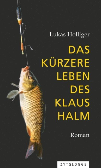 Lukas Holliger - Das kürzere Leben des Klaus Halm, E-bok