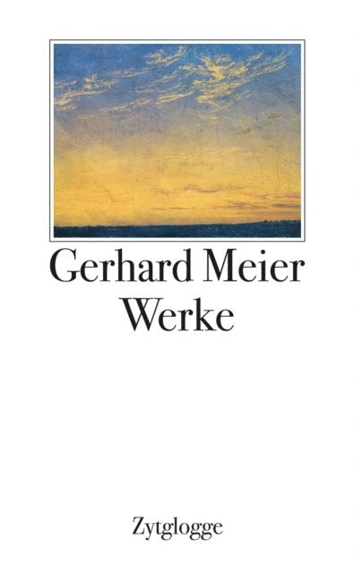 Gerhard Meier - Werke 1 bis 4 Gerhard Meier, E-bok