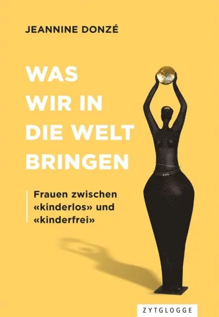 Jeannine Donze - Was wir in die Welt bringen, E-bok. Tillgänglighet: Lägg i varukorg