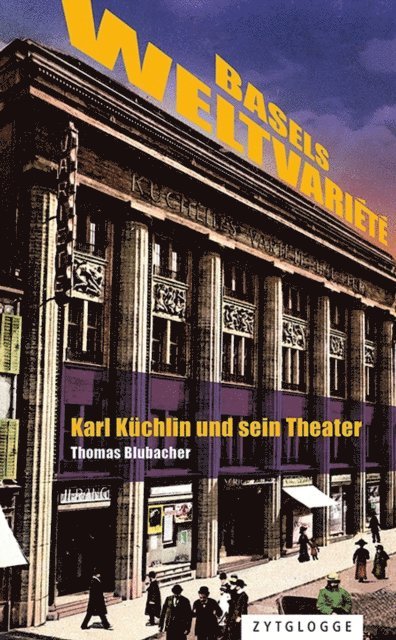 Thomas Blubacher - Basels Weltvariété, E-bok