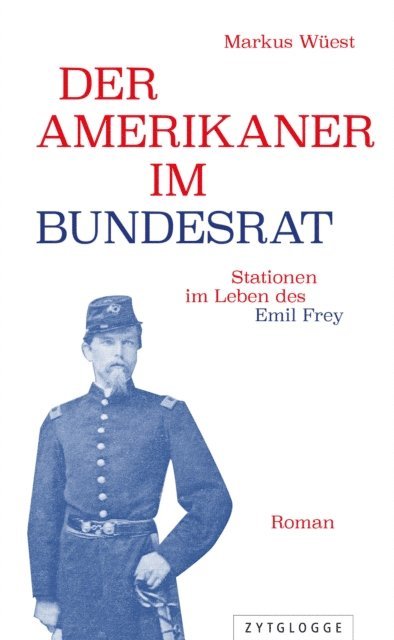 Markus Wuest - Der Amerikaner im Bundesrat, E-bok