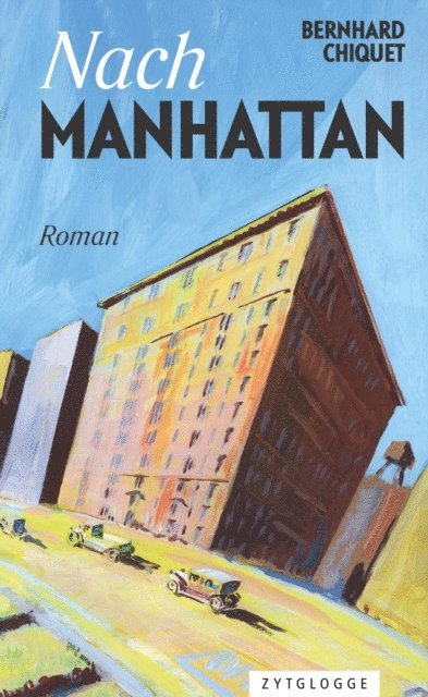 Bernhard Chiquet - Nach Manhattan, E-bok