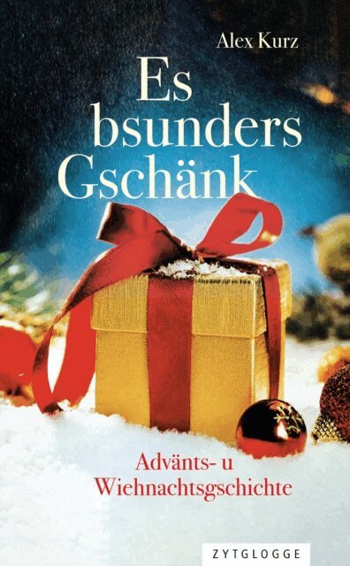 Alex Kurz - Es bsunders Gschänk, E-bok