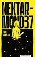 Bibi Vaplan - Nektarmond 37, Inbunden. Tillgänglighet: Lägg i varukorg