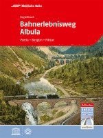 Verein Rhätische Bahn - Bahnerlebnisweg Albula, Häftad