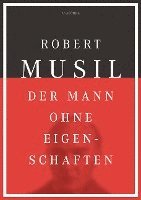 Robert Musil - Der Mann ohne Eigenschaften, Inbunden