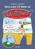 Johannes Kolz, Peter Zender - Meine ersten 270 Wörter auf Plattdeutsch, Inbunden. Tillgänglighet: Lägg i varukorg