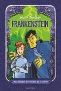 Frankenstein. Neu erz�hlt f�r Kinder ab 7 Jahren