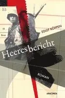 Edlef Köppen - Heeresbericht. Roman, Inbunden. Tillgänglighet: Lägg i varukorg