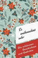 Michael Büsgen - Es weihnachtet sehr. Die schönsten Geschichten und Gedichte, Inbunden