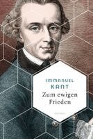 Immanuel Kant - Zum ewigen Frieden, Inbunden