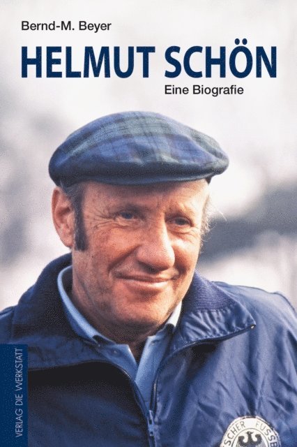 Bernd-M. Beyer - Helmut Schön, E-bok