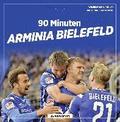 90 Minuten Arminia Bielefeld