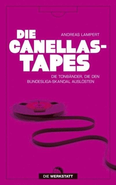 Andreas Lampert - Die Canellas-Tapes, E-bok