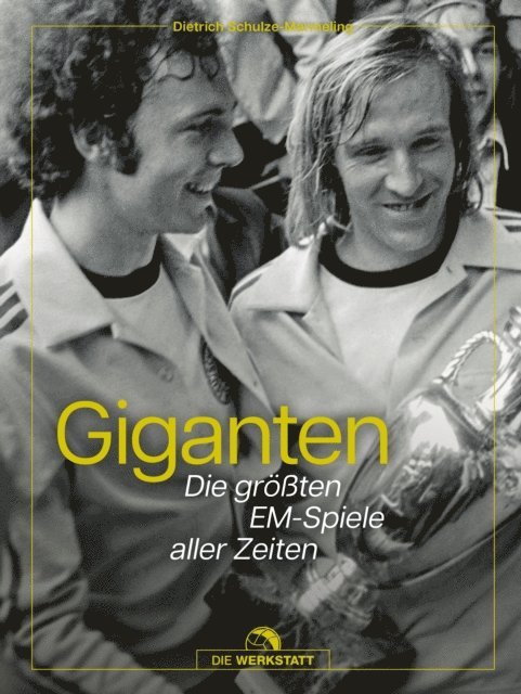 Dietrich Schulze-Marmeling - Giganten, E-bok