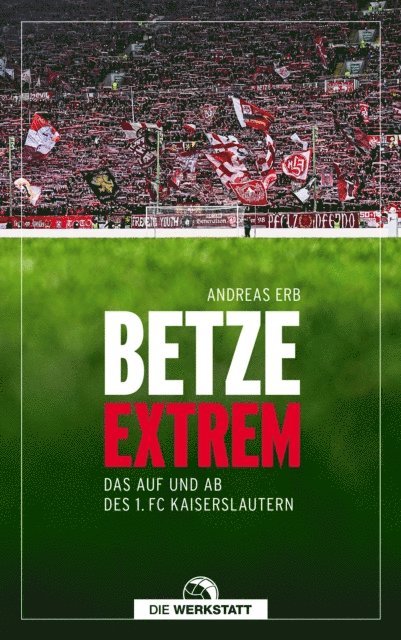 Andreas Erb - Betze extrem, E-bok