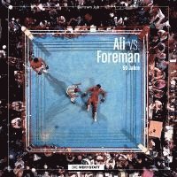 Bertram Job - Ali vs. Foreman, Inbunden