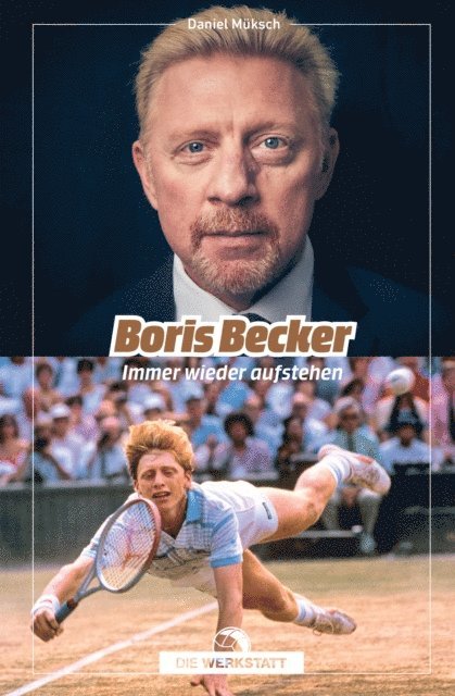 Daniel Muksch - Boris Becker, E-bok